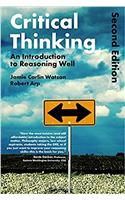 Critical Thinking: An Introduction to Reasoning Well