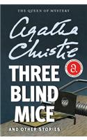 Three Blind Mice and Other Stories