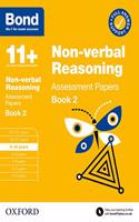 Bond 11+ Non-verbal Reasoning Assessment Papers 9-10 Years Book 2: For 11+ GL assessment and Entrance Exams