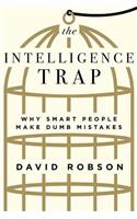 The Intelligence Trap