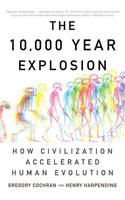 10,000 Year Explosion