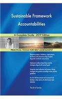 Sustainable Framework Accountabilities A Complete Guide - 2019 Edition