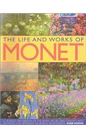 The Life And Works Of Monet