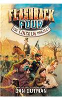 Flashback Four #1: The Lincoln Project