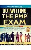 Pmp Exam Prep Guide - Outwitting the Pmp Exam