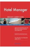 Hotel Manager RedHot Career Guide; 1283 Real Interview Questions