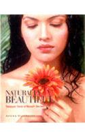 Naturally Beautiful: The Complete Beauty Book