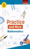 PRACTICE AND MORE BOOK 6 MATHEMATICS (NEP 2020)