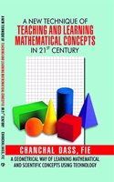 A New Technique of Teaching and learning mathematics in 21st century