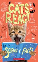 Cats React to Science Facts