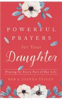 Powerful Prayers for Your Daughter