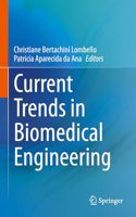 Current Trends in Biomedical Engineering