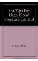 201 Tips For High Blood Pressure Cantrol