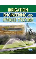 Irrigation Engineering And Hydraulic Structures