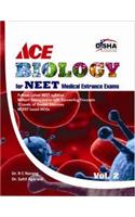 ACE Biology for NEET Medical Entrance Exam Vol. 2 (class 12)