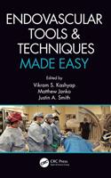 Endovascular Tools and Techniques Made Easy