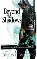 Beyond the Shadows