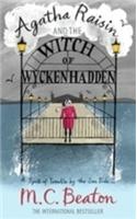 Agatha Raisin and the Witch of Wyckhadden