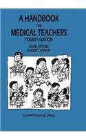 Handbook for Medical Teachers