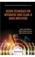 Design Techniques Integrated CMOS Class-D Audio Amplifiers