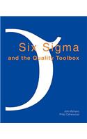 Six SIGMA and the Quality Toolbox