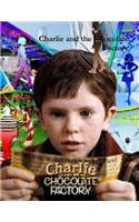 Charlie and the Chocolate Factory