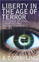 Liberty in the Age of Terror: A Defence of Civil Society and Enlightenment Values