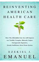 Reinventing American Health Care