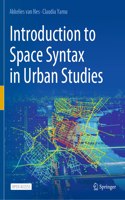 Introduction to Space Syntax in Urban Studies