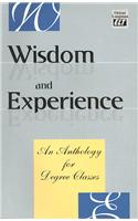 Wisdom And Experience: An Anthology For Degree Classes