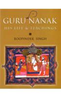 Guru Nanak: His Life And Teachings