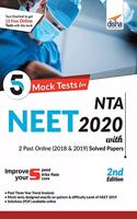 5 Mock Tests for NTA NEET 2020 with 2018 & 2019 Question Papers - 2nd Edition