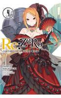 Re:ZERO -Starting Life in Another World-, Vol. 4 (light novel)