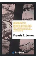 Second draft of Proposed bill to establish an Ohio State board of accountancy for the regulation of the profession of public accounting