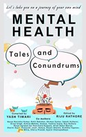 Mental Health: Tales And Conundrum