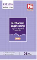 ESE 2019 Prelims Exam: Mechanical Engineering - Topicwise Objective Solved Paper - Vol. II