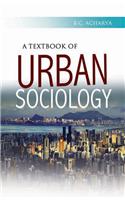 A Textbook of Urban Sociology