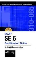 Sun Certified JAVA Programmer, SE 6 Certification Guide CX 310-065 Examination (with CD)