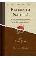 Return to Nature!, Vol. 1