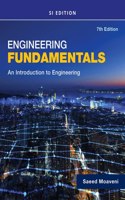 Engineering Fundamentals an Introduction to Engineering, Si Edition