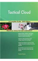 Tactical Cloud A Complete Guide - 2019 Edition