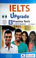 IELTS UPGRADE - 8 PRACTICE SETS FOR IELTS GENERAL WITH CD