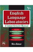 English Language Laboratories : A Comprehensive Manual