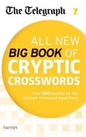 The Telegraph All New Big Book of Cryptic Crosswords 7