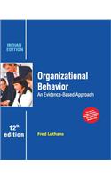 Organizational Behavior: An Evidence-Based Approach