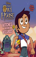 Owl House: Witches Before Wizards