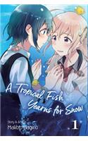 A Tropical Fish Yearns for Snow, Vol. 1