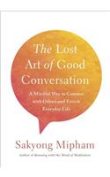 The Lost Art of Good Conversation