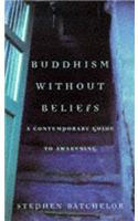 Buddhism without Beliefs