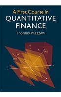 First Course in Quantitative Finance